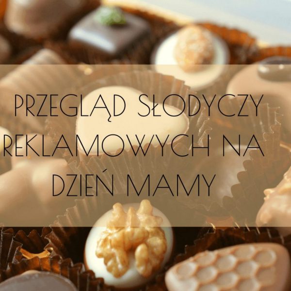 Słodycze reklamowe z nadrukiem na Dzień Mamy Słodycze reklamowe z nadrukiem na Dzień Mamy