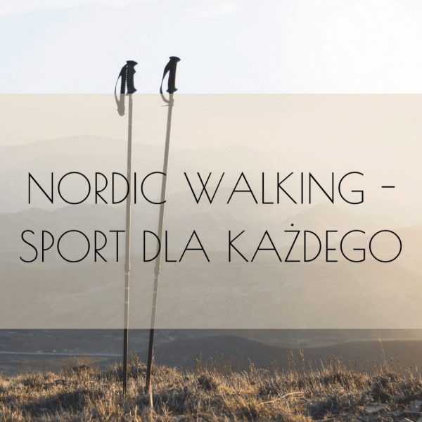 Nordic Walking - sport który może uprawiać każdy gadżety do nordic walking